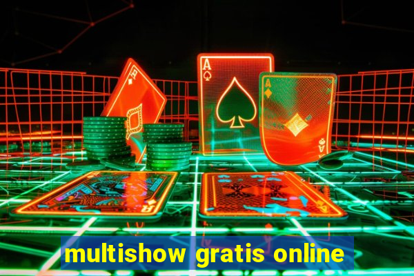 multishow gratis online